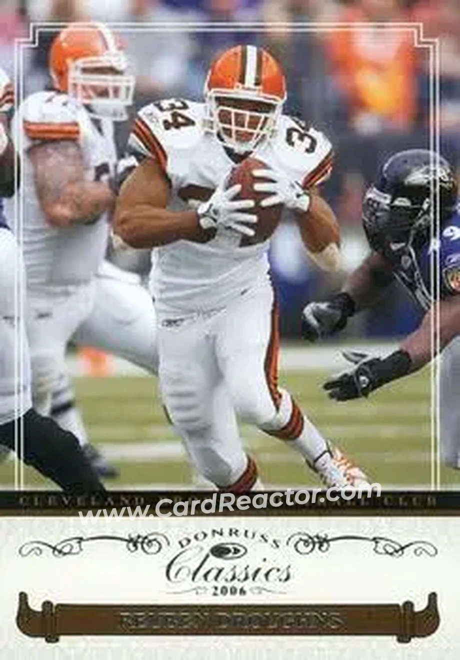2006 Donruss Classics #25 - Reuben Droughns - Cleveland Browns - Front