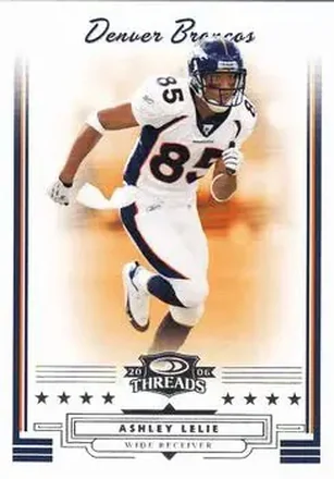 2006 Donruss Threads #6 - Ashley Lelie - Denver Broncos