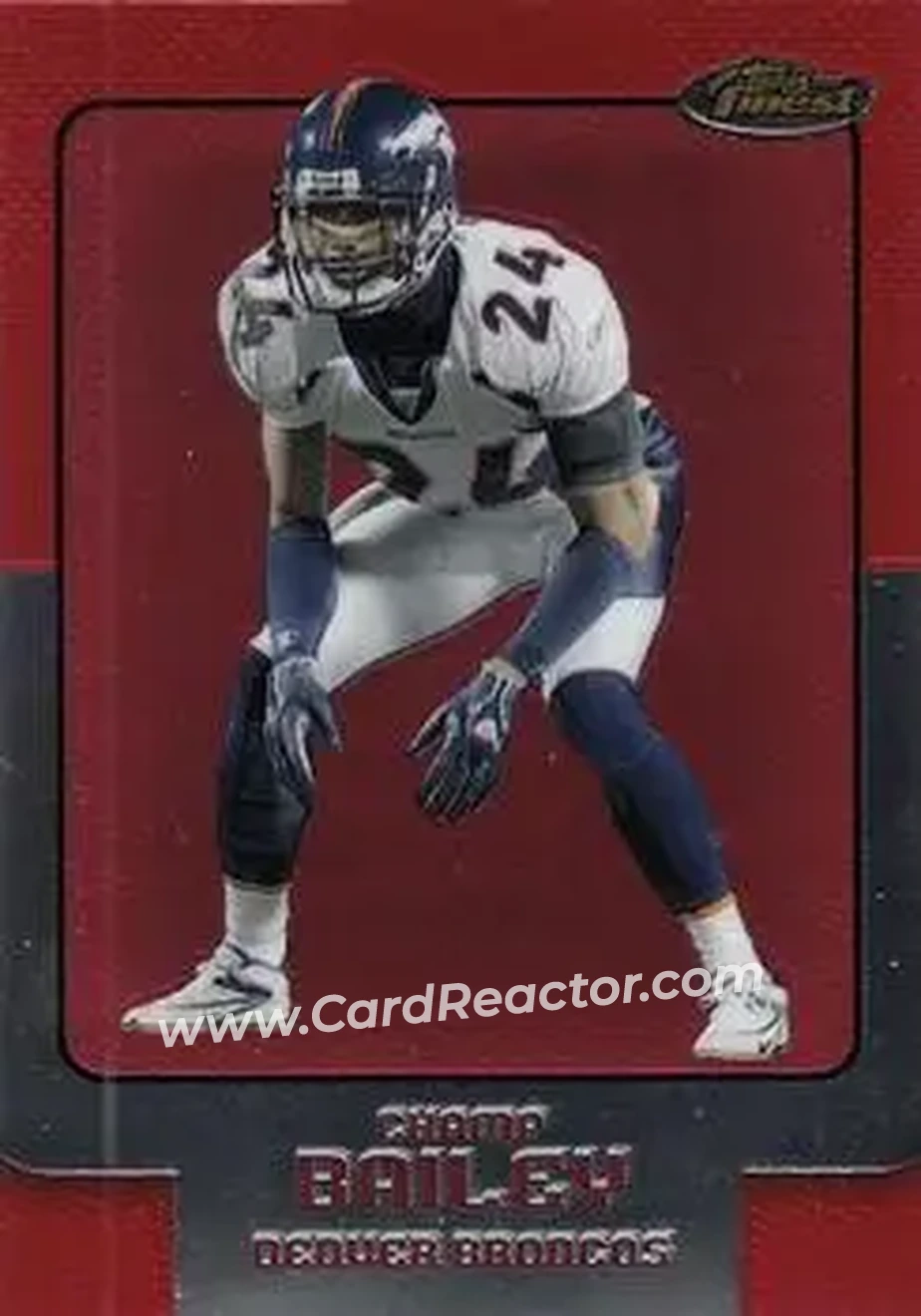 2006 Finest #10 - Champ Bailey - Denver Broncos - Front