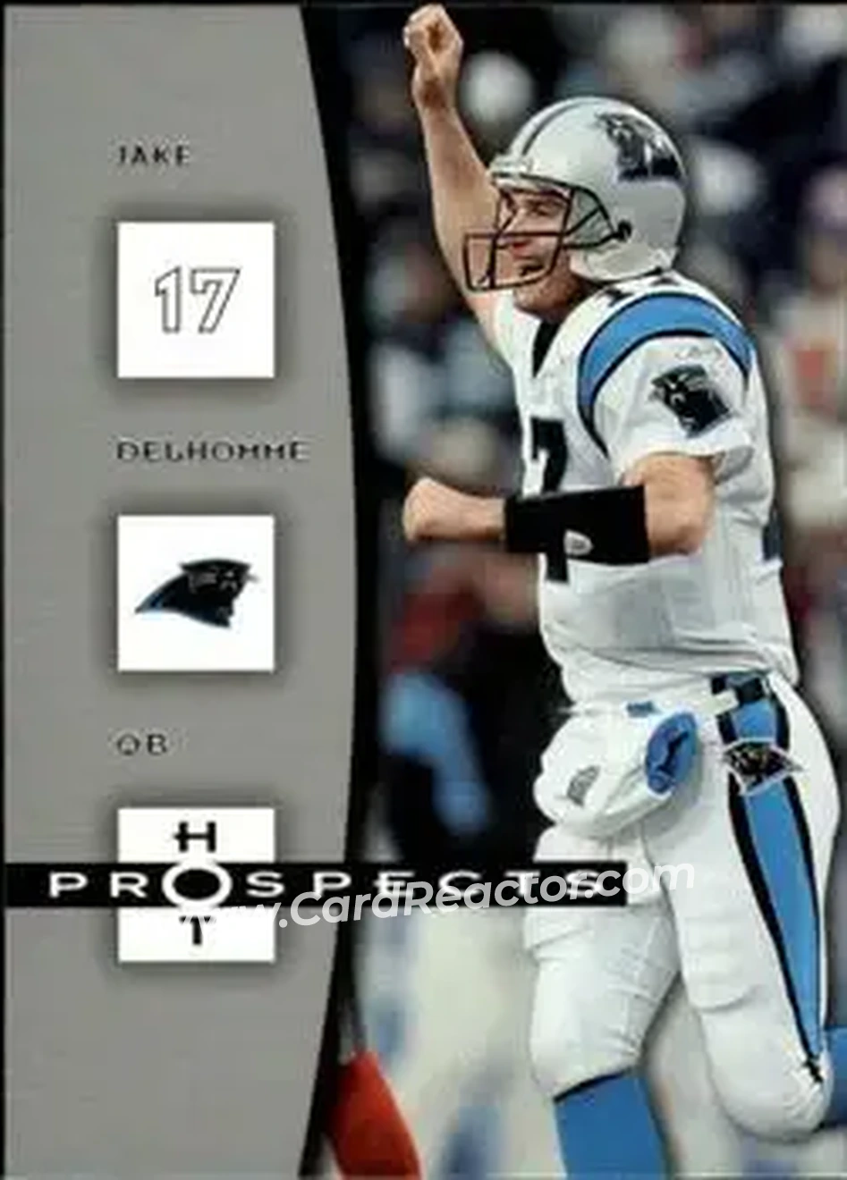 2006 Fleer Hot Prospects #13 - Jake Delhomme - Carolina Panthers - Front