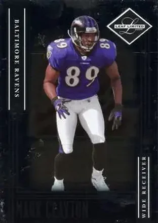 2006 Leaf Limited #89 - Mark Clayton - Baltimore Ravens