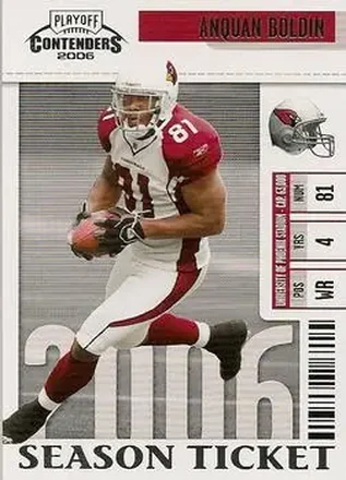 2006 Playoff Contenders #1 - Anquan Boldin - Arizona Cardinals