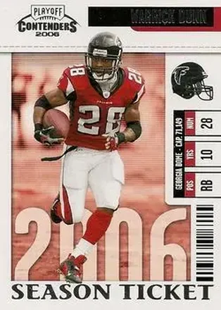 2006 Playoff Contenders #6 - Warrick Dunn - Atlanta Falcons