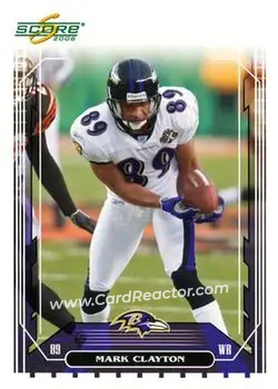 2006 Score #21 - Mark Clayton - Baltimore Ravens - Front