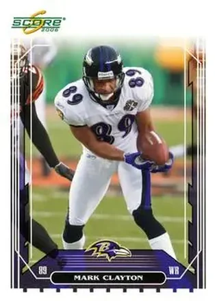 2006 Score #21 - Mark Clayton - Baltimore Ravens