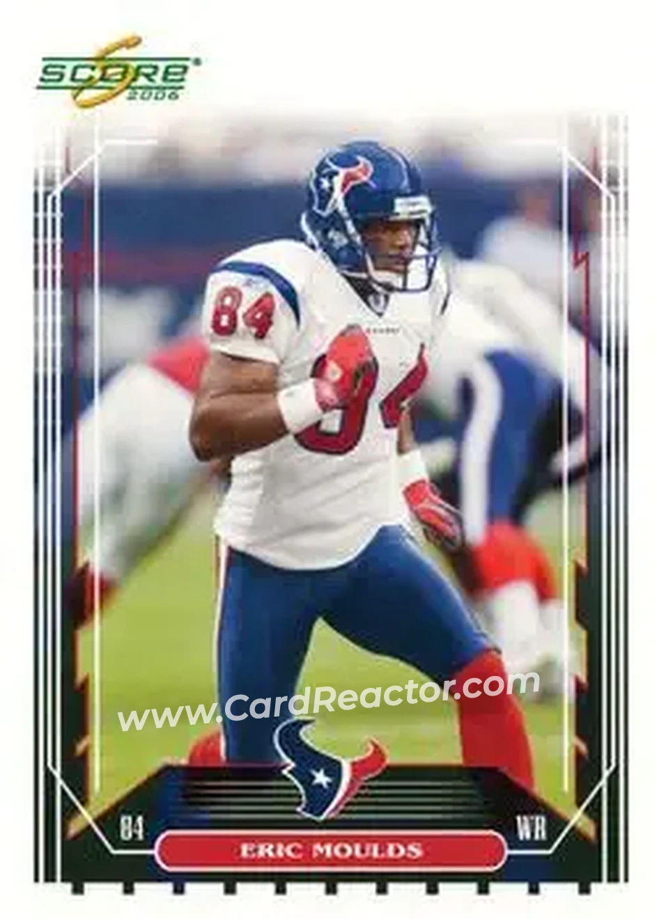 2006 Score #28b - Eric Moulds - Houston Texans - Front
