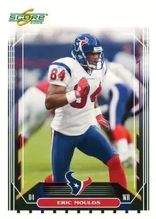 2006 Score #28b - Eric Moulds - Houston Texans