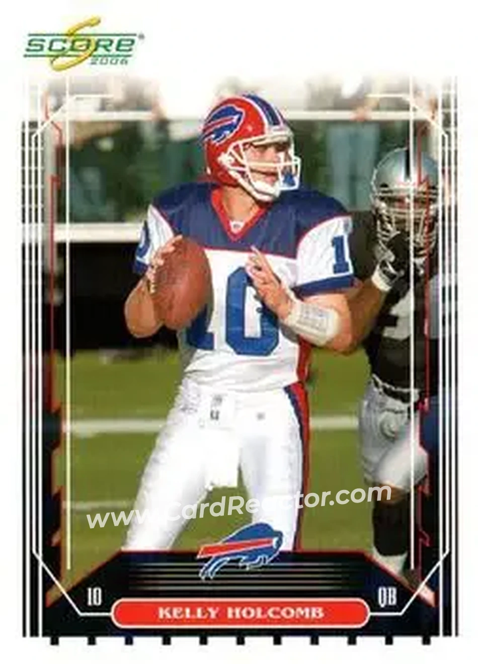 2006 Score #31 - Kelly Holcomb - Buffalo Bills - Front