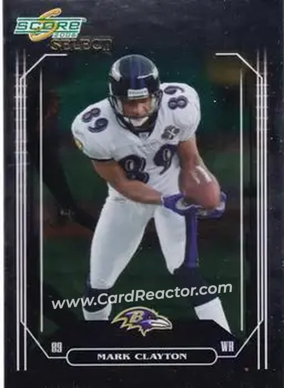 2006 Score Select #21 - Mark Clayton - Baltimore Ravens - Front