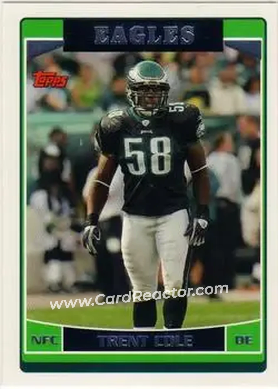 2006 Topps #20 - Trent Cole - Philadelphia Eagles - Front