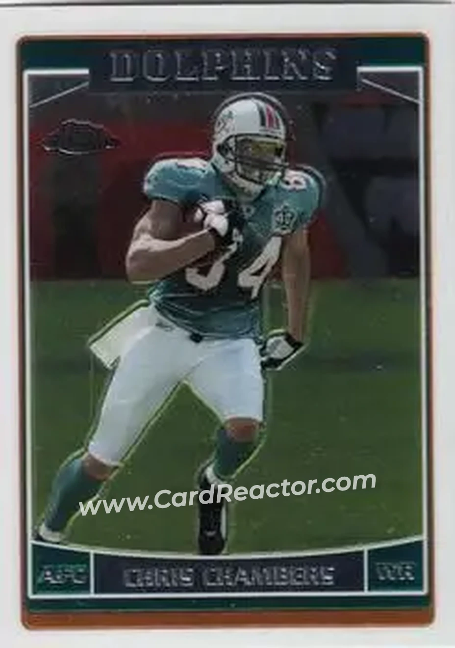 2006 Topps Chrome #18 - Chris Chambers - Miami Dolphins - Front