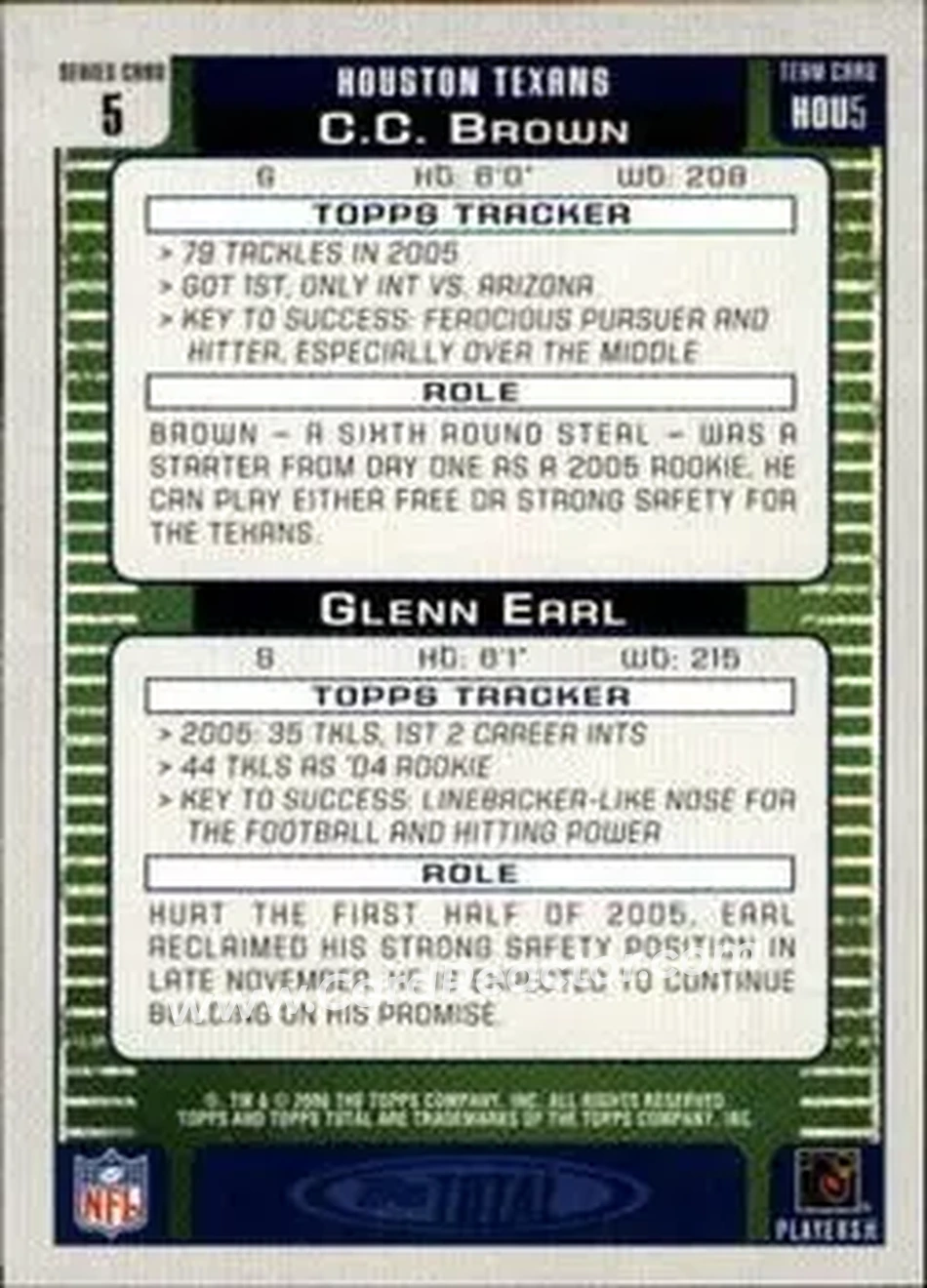 2006 Topps Total #5 - C.C. Brown - Glenn Earl - Houston Texans - Houston Texans - Back 2006 Topps Total #5 - C.C. Brown - Glenn Earl - Houston Texans - Houston Texans - Back