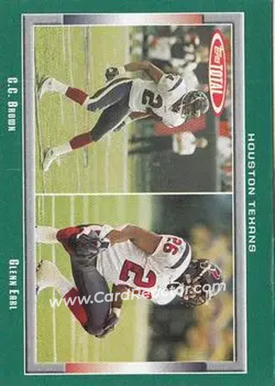 2006 Topps Total #5 - C.C. Brown - Glenn Earl - Houston Texans - Houston Texans - Front 2006 Topps Total #5 - C.C. Brown - Glenn Earl - Houston Texans - Houston Texans - Front
