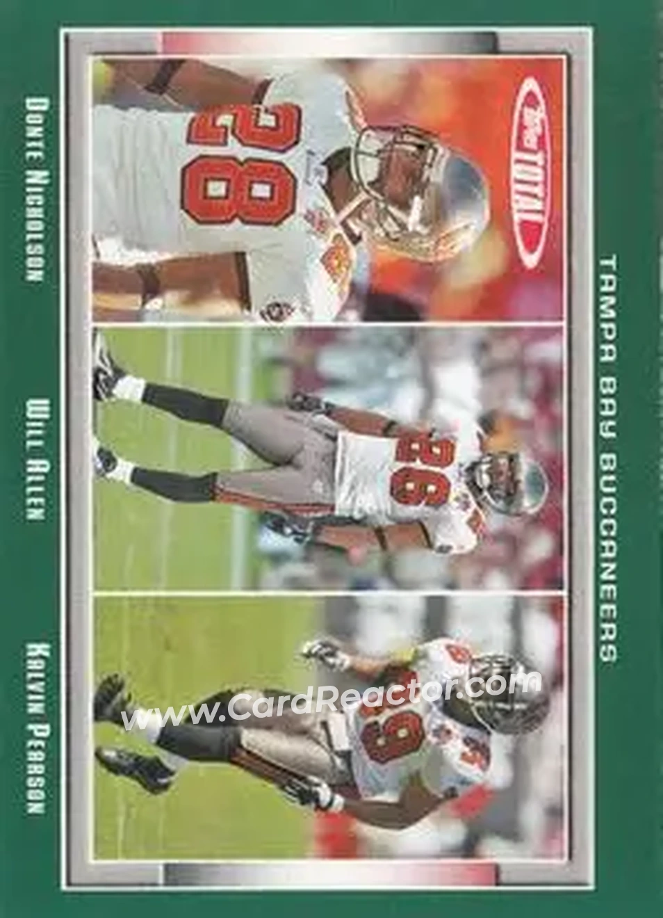 2006 Topps Total #11 - Donte Nicholson - Kalvin Pearson - Will Allen RC - Tampa Bay Buccaneers - Tampa Bay Buccaneers - Front