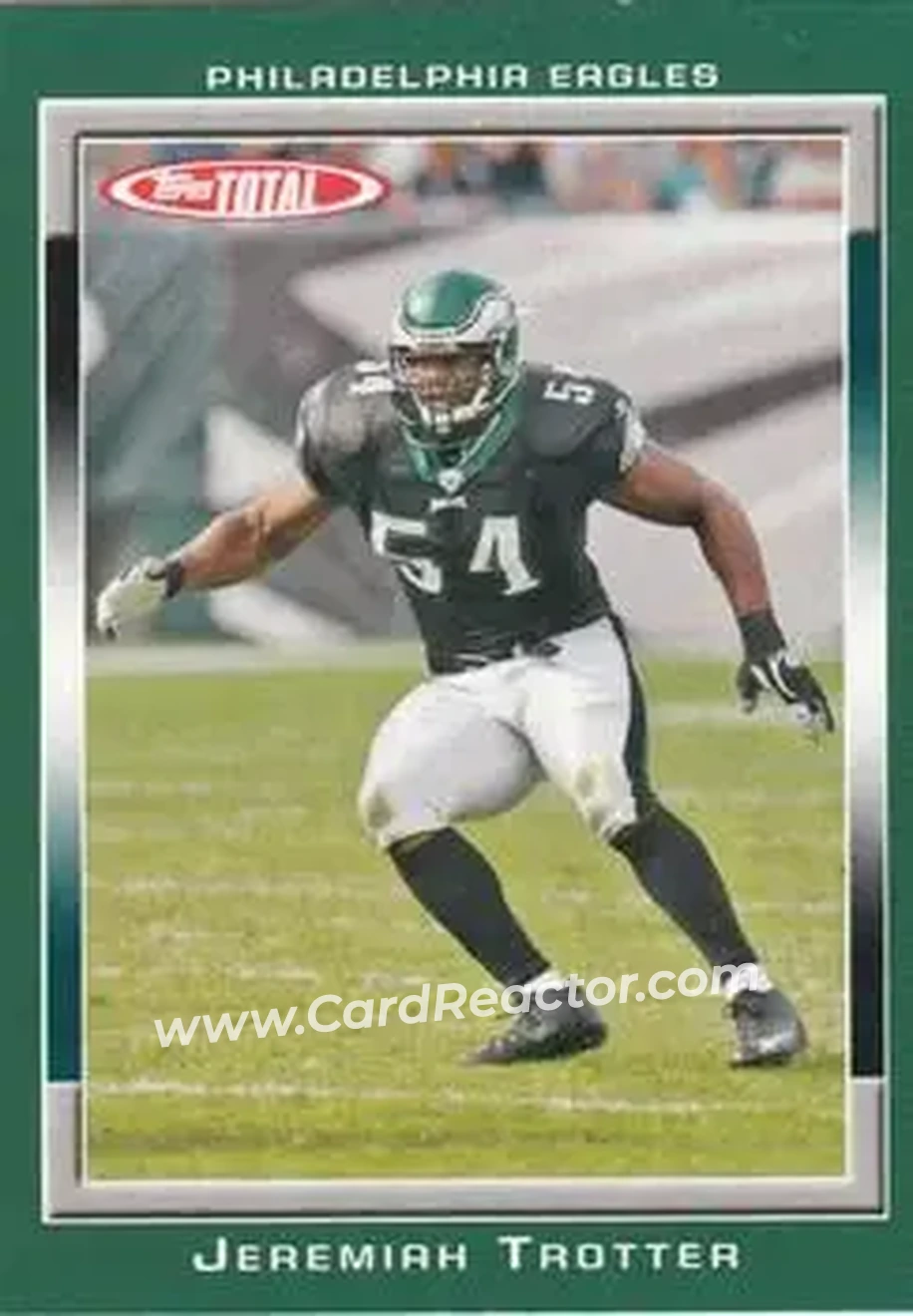 2006 Topps Total #13 - Jeremiah Trotter - Philadelphia Eagles - Front