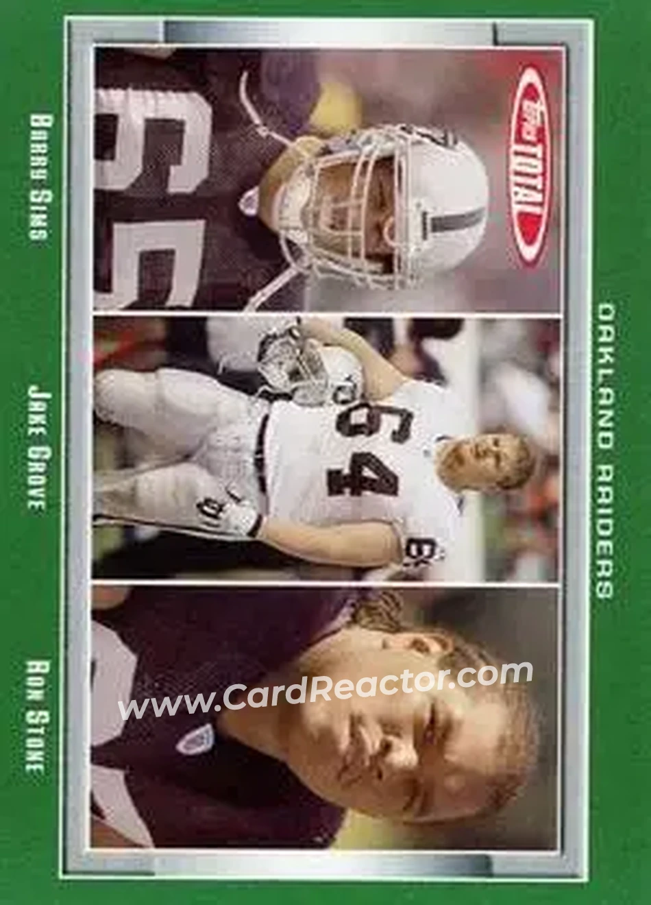 2006 Topps Total #14 - Ron Stone - Jake Grove - Barry Sims - Oakland Raiders - Oakland Raiders - Front