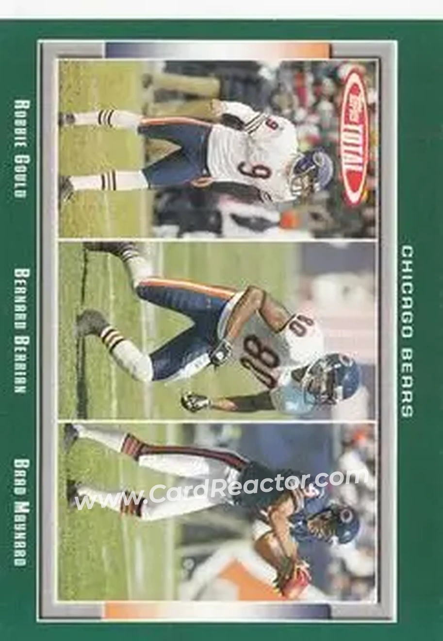 2006 Topps Total #21 - Bernard Berrian - Brad Maynard - Robbie Gould RC - Chicago Bears - Chicago Bears - Front