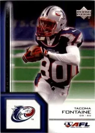 Tacoma Fontaine · 2006 Upper Deck AFL #17