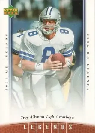 2006 Upper Deck Legends #5 - Troy Aikman - Dallas Cowboys