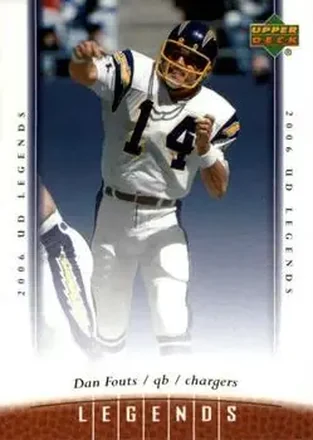 2006 Upper Deck Legends #11 - Dan Fouts - San Diego Chargers