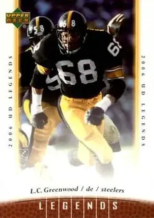 2006 Upper Deck Legends #20 - L.C. Greenwood - Pittsburgh Steelers
