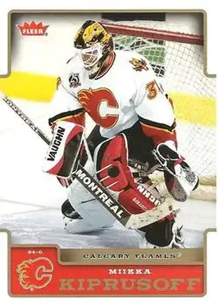 2006-07 Fleer #30 - Miikka Kiprusoff - Calgary Flames
