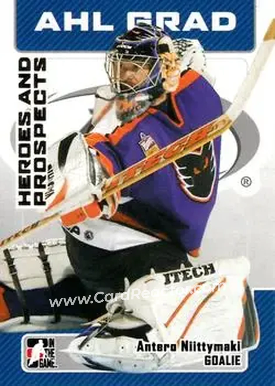 2006-07 In The Game Heroes and Prospects #22 - Antero Niittymaki - Philadelphia Phantoms - Front 2006-07 In The Game Heroes and Prospects #22 - Antero Niittymaki - Philadelphia Phantoms - Front
