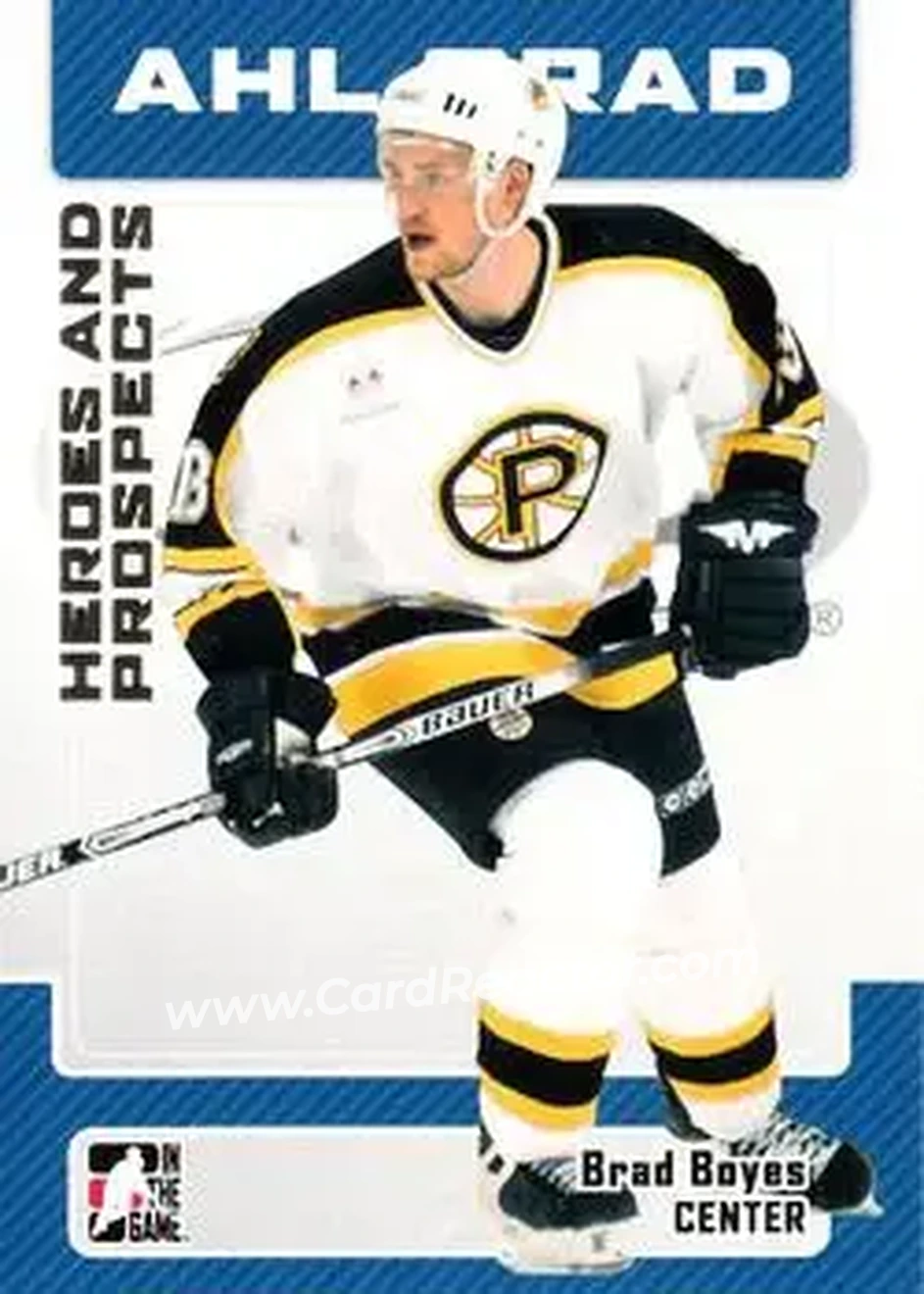 2006-07 In The Game Heroes and Prospects #23 - Brad Boyes - Providence Bruins - Front