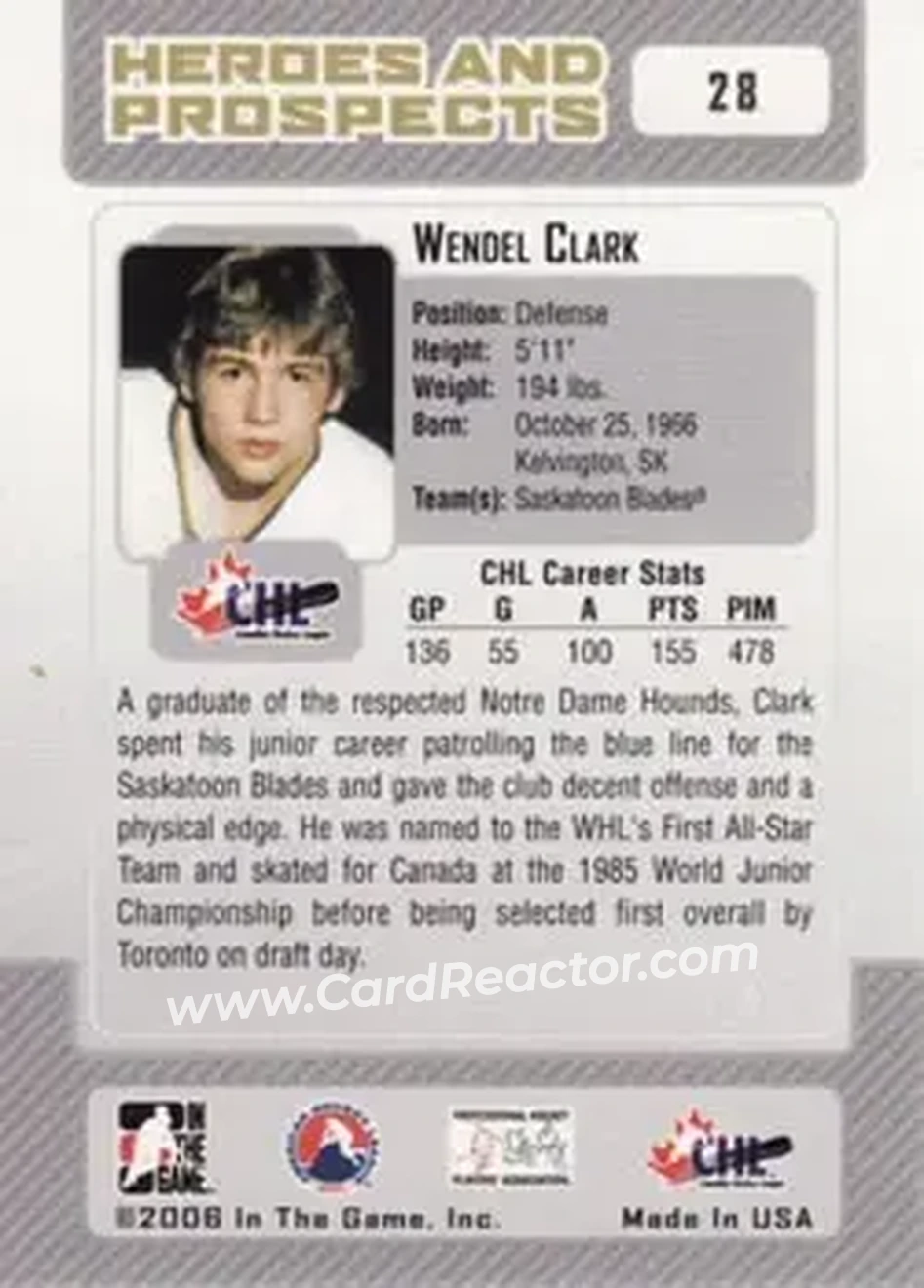 2006-07 In The Game Heroes and Prospects #28 - Wendel Clark - Saskatoon Blades - Back