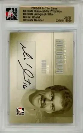 Michel Goulet · 2006-07 In The Game Ultimate Memorabilia #NNO · Autos