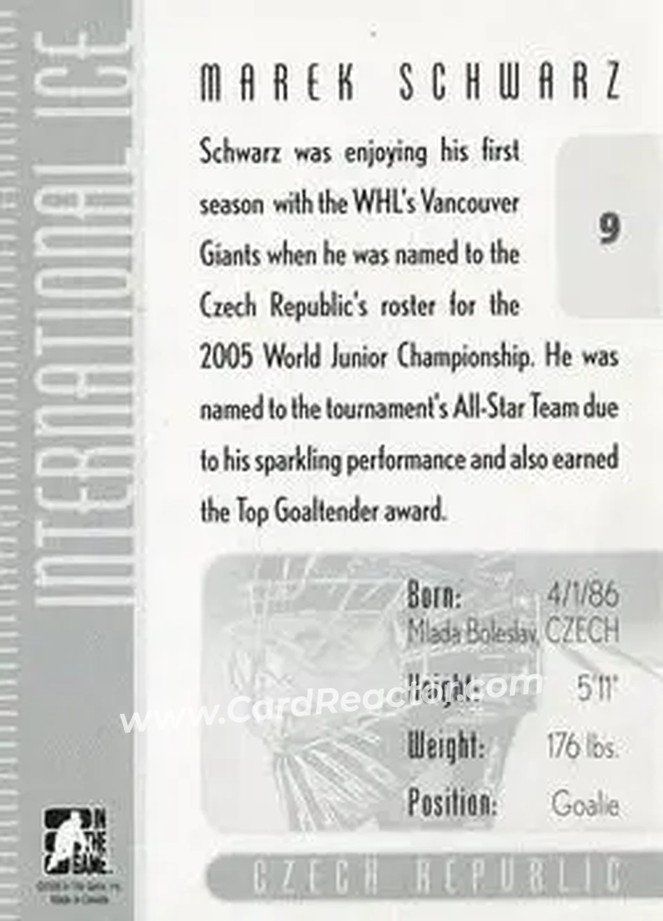 2006-07 In The Game Used International Ice #9 - Marek Schwarz - Czech Republic - Back 2006-07 In The Game Used International Ice #9 - Marek Schwarz - Czech Republic - Back