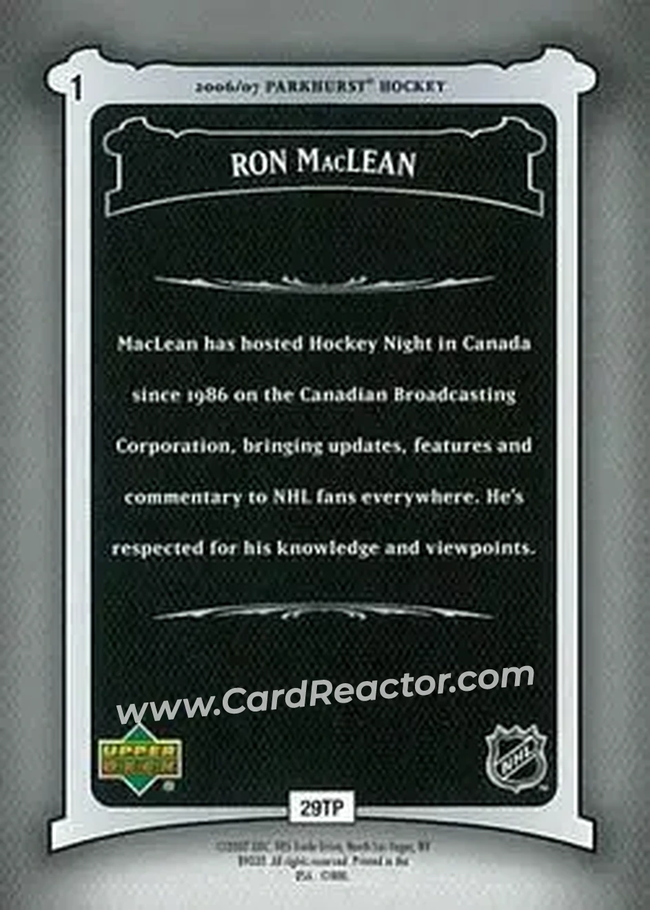 2006-07 Parkhurst #1 - Ron MacLean - Back