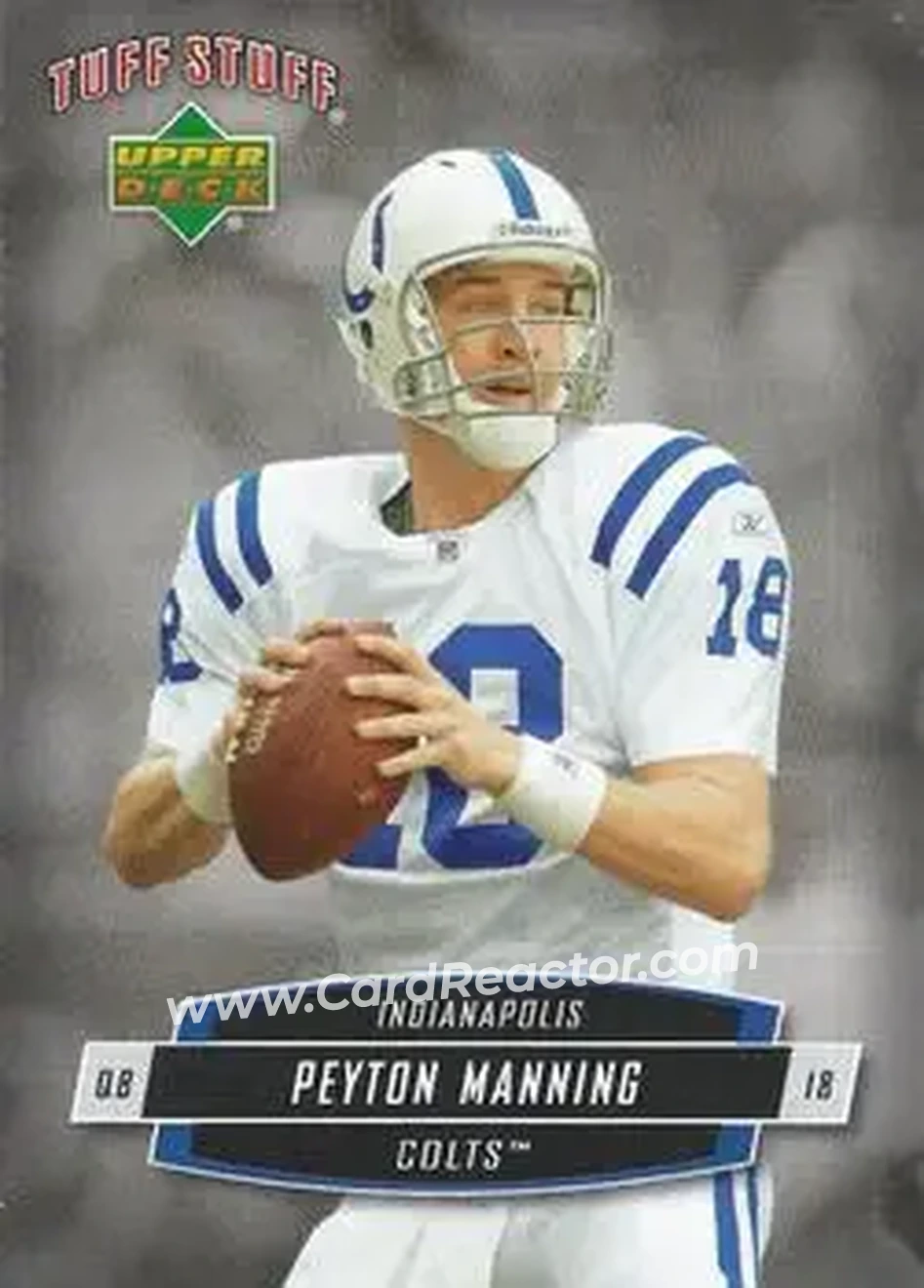 2006 Upper Deck Tuff Stuff #TSUD-15 - Peyton Manning - Indianapolis Colts - Front 2006 Upper Deck Tuff Stuff #TSUD-15 - Peyton Manning - Indianapolis Colts - Front