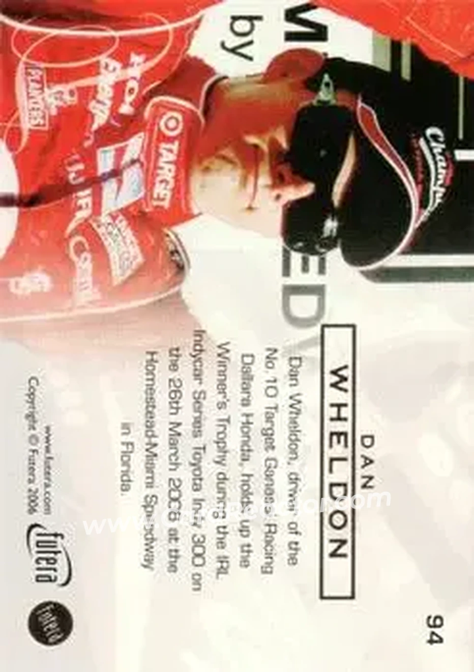 2006 Futera Grand Prix #94 - Dan Wheldon - Chip Ganassi Racing - Back
