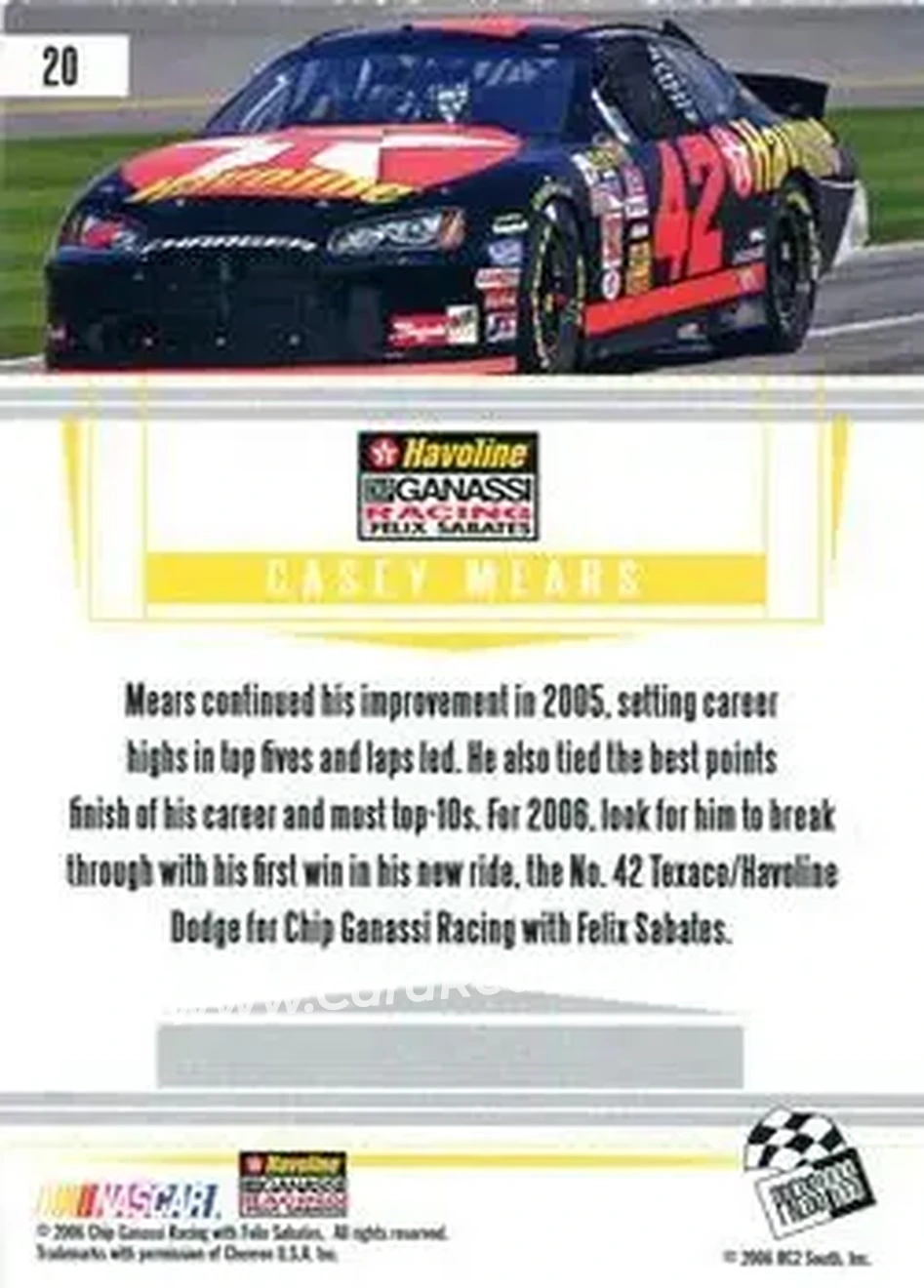 2006 Press Pass Premium #20 - Casey Mears - Chip Ganassi Racing with Felix Sabates - Back