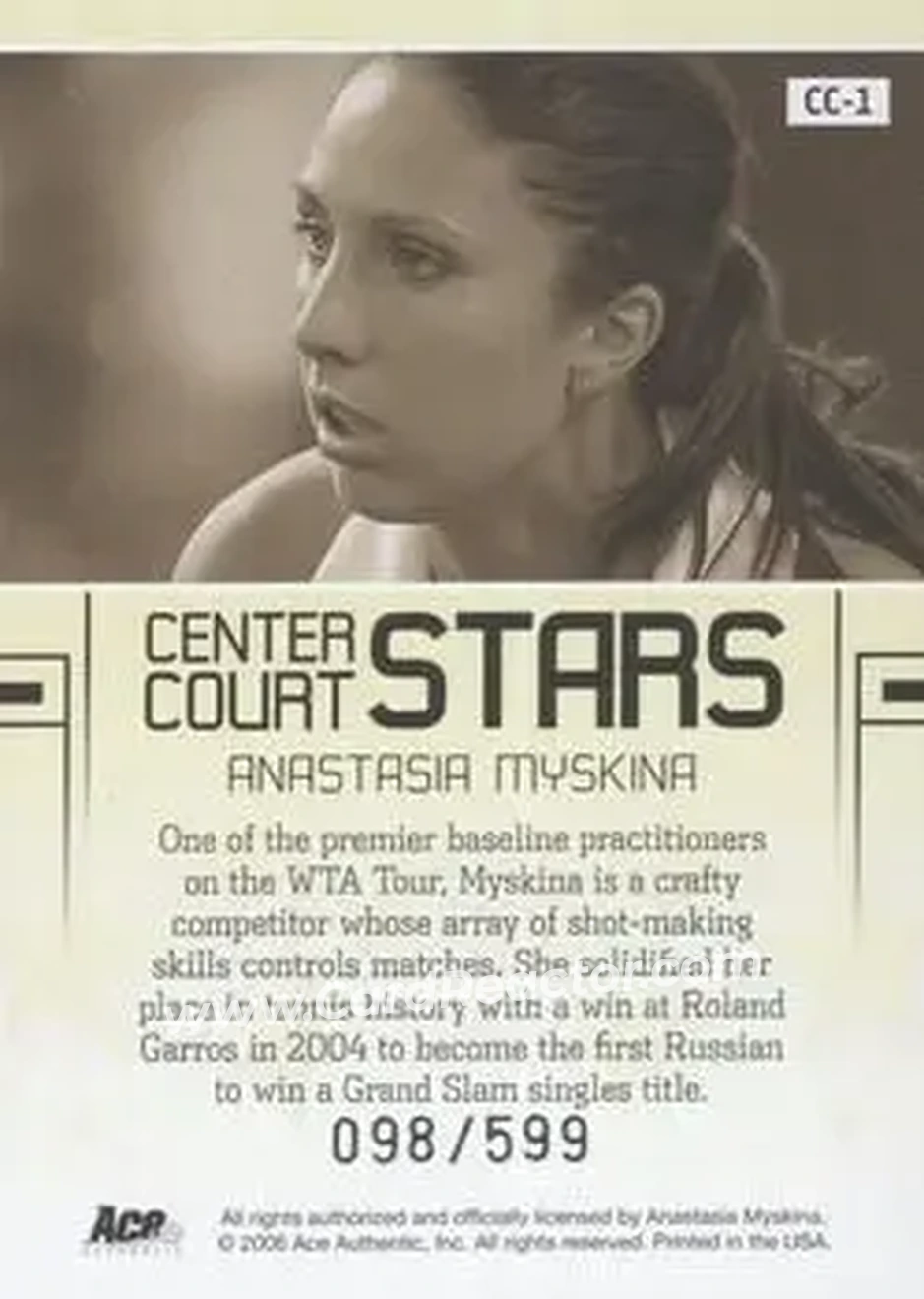 2006 Ace Authentic Grand Slam - Center Court Stars #CC-1 - Anastasia Myskina - Back 2006 Ace Authentic Grand Slam - Center Court Stars #CC-1 - Anastasia Myskina - Back