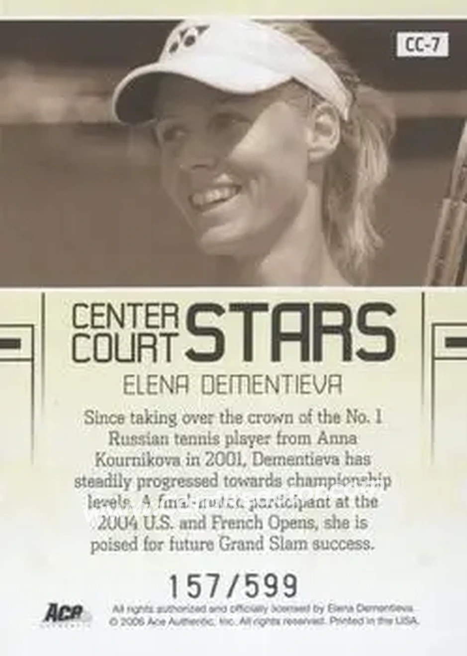 2006 Ace Authentic Grand Slam - Center Court Stars #CC-7 - Elena Dementieva - Back 2006 Ace Authentic Grand Slam - Center Court Stars #CC-7 - Elena Dementieva - Back