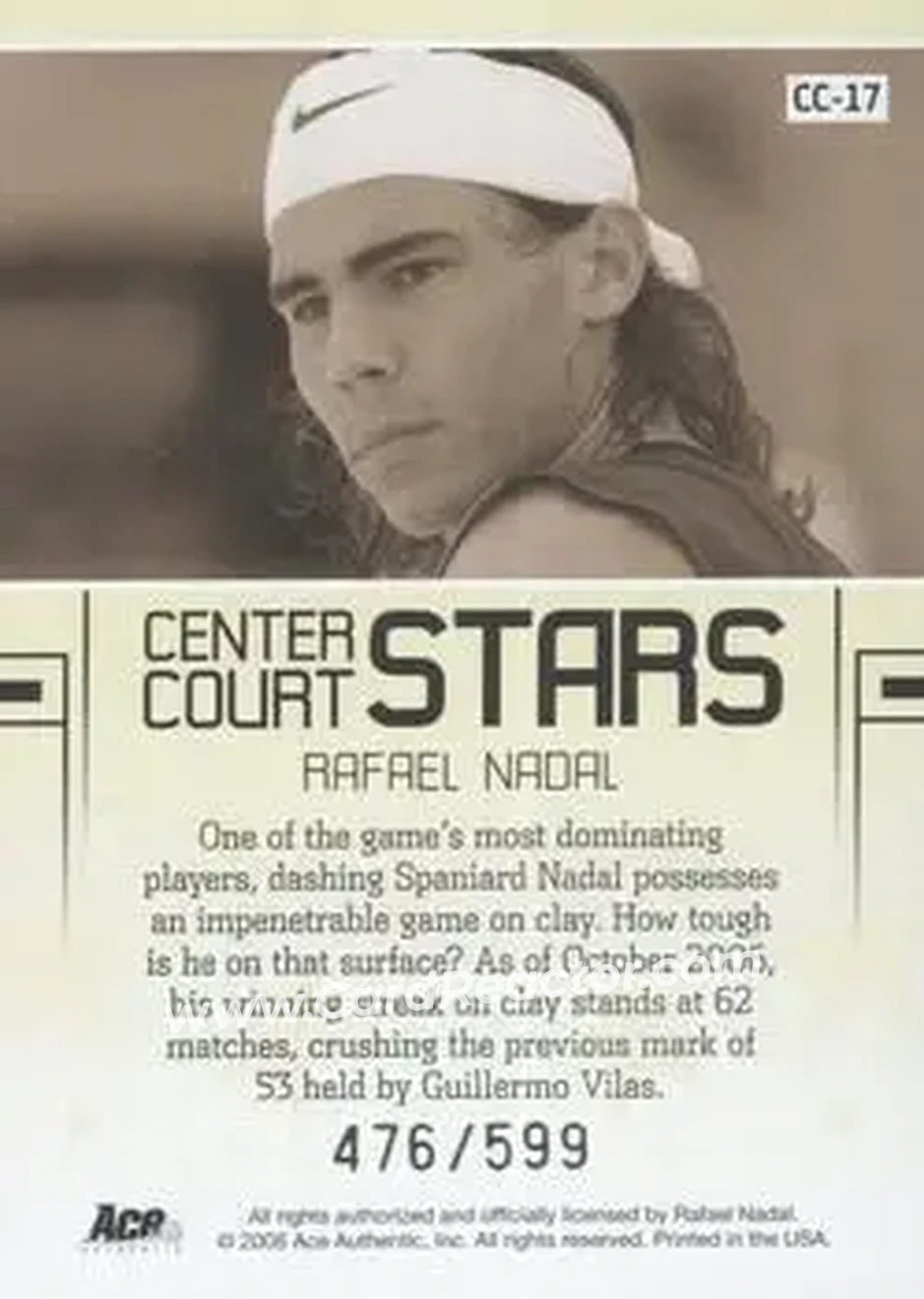 2006 Ace Authentic Grand Slam - Center Court Stars #CC-17 - Rafael Nadal - Back 2006 Ace Authentic Grand Slam - Center Court Stars #CC-17 - Rafael Nadal - Back