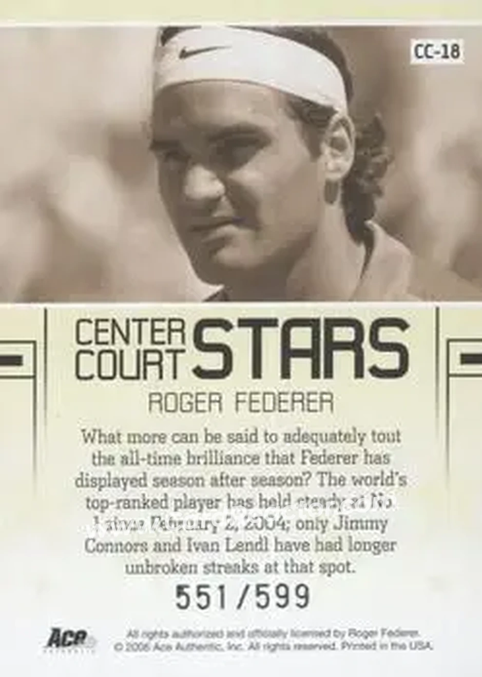 2006 Ace Authentic Grand Slam - Center Court Stars #CC-18 - Roger Federer - Back 2006 Ace Authentic Grand Slam - Center Court Stars #CC-18 - Roger Federer - Back