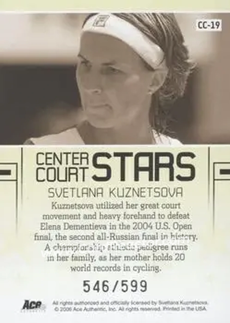 2006 Ace Authentic Grand Slam - Center Court Stars #CC-19 - Svetlana Kuznetsova - Back 2006 Ace Authentic Grand Slam - Center Court Stars #CC-19 - Svetlana Kuznetsova - Back