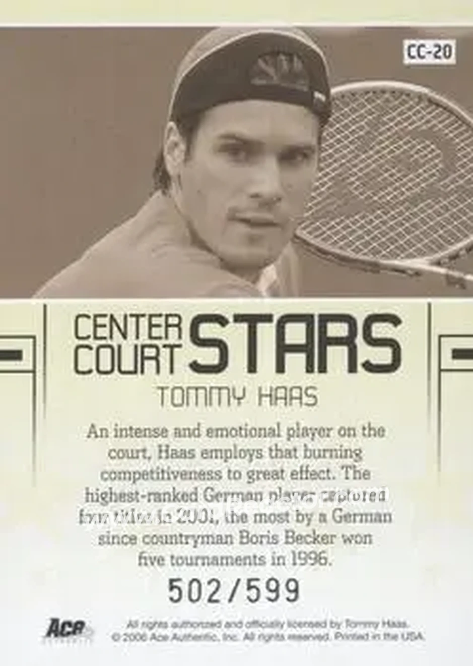 2006 Ace Authentic Grand Slam - Center Court Stars #CC-20 - Tommy Haas - Back 2006 Ace Authentic Grand Slam - Center Court Stars #CC-20 - Tommy Haas - Back