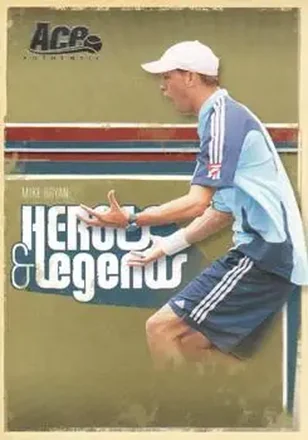 2006 Ace Authentic Heroes & Legends #9 - Mike Bryan