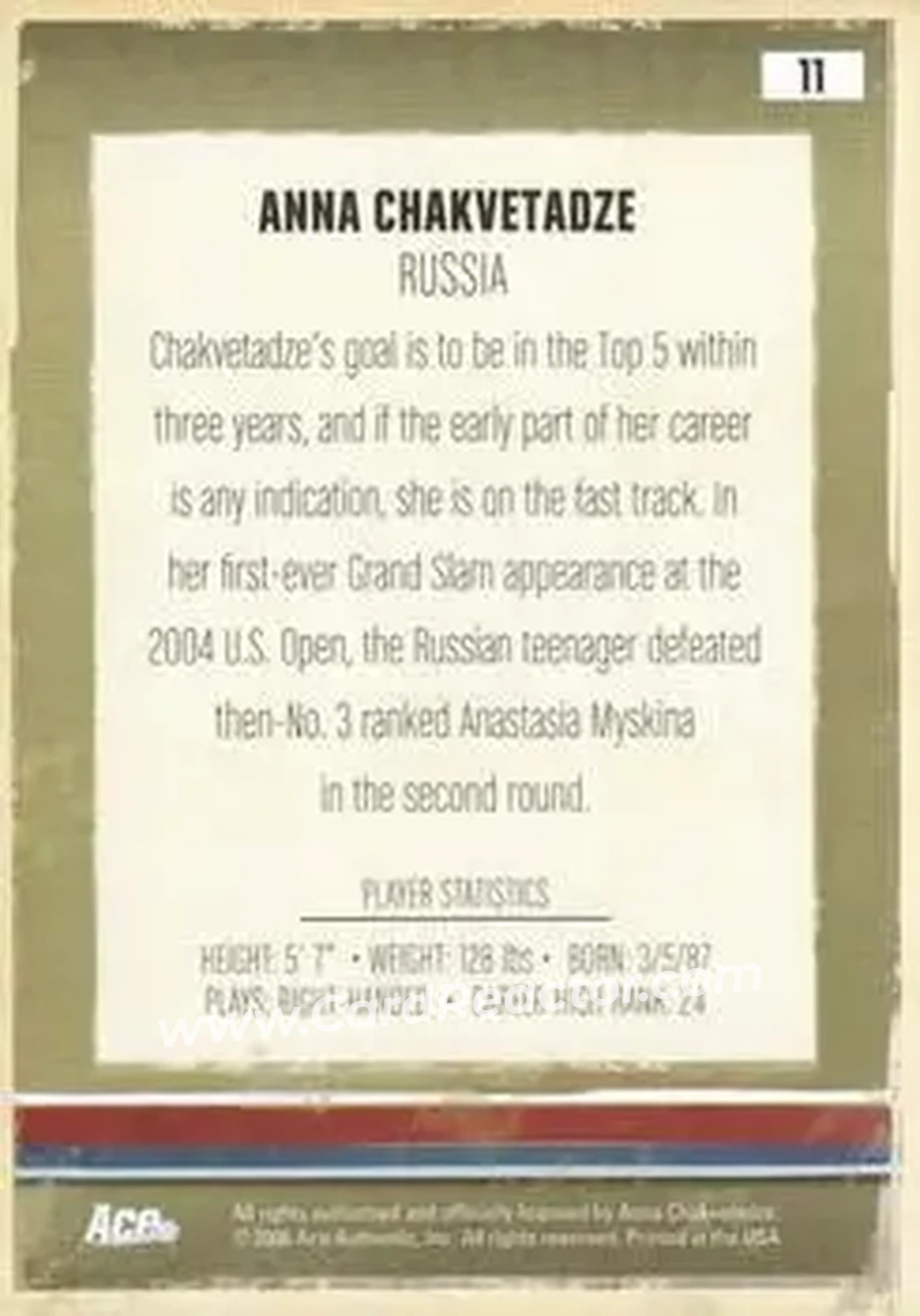 2006 Ace Authentic Heroes & Legends #11 - Anna Chakvetadze - Back