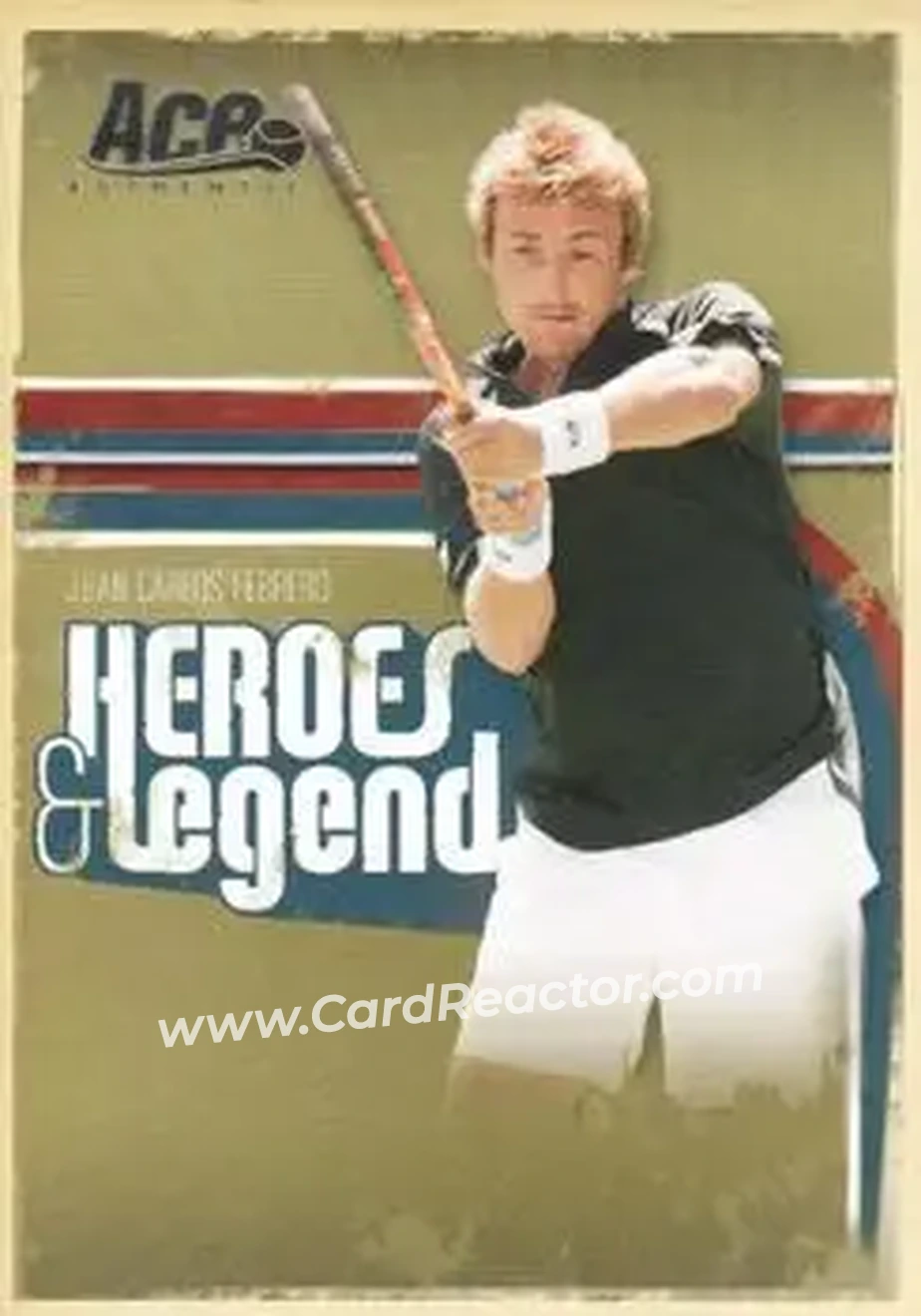2006 Ace Authentic Heroes & Legends #23 - Juan Carlos Ferrero - Front