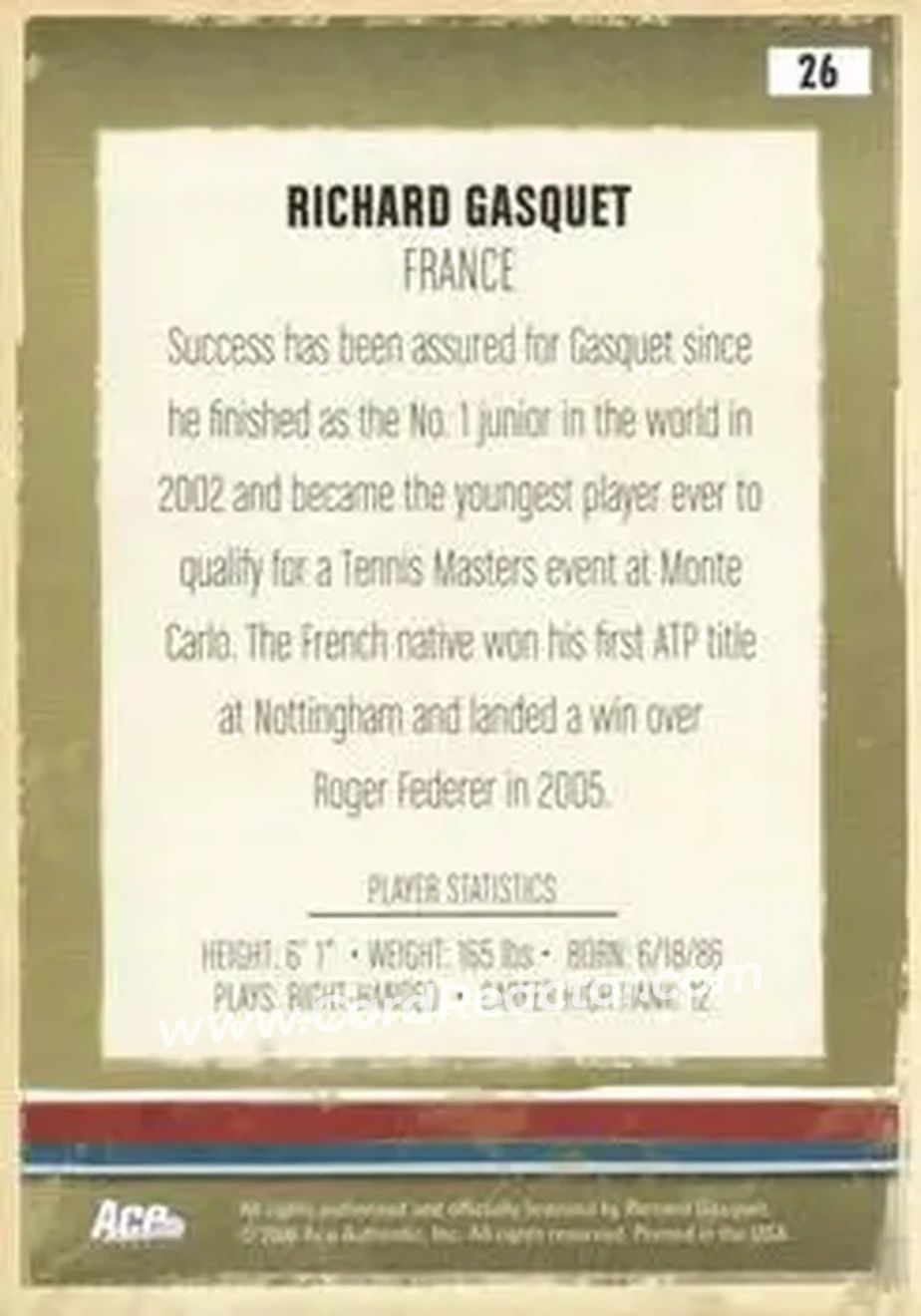 2006 Ace Authentic Heroes & Legends #26 - Richard Gasquet - Back