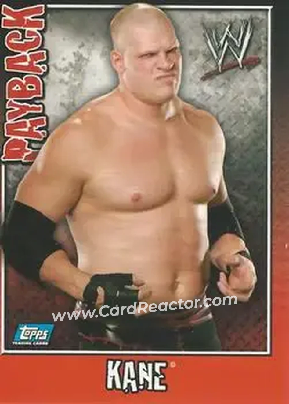 2006 Topps WWE Payback (English Edition) #7 - Kane - Front