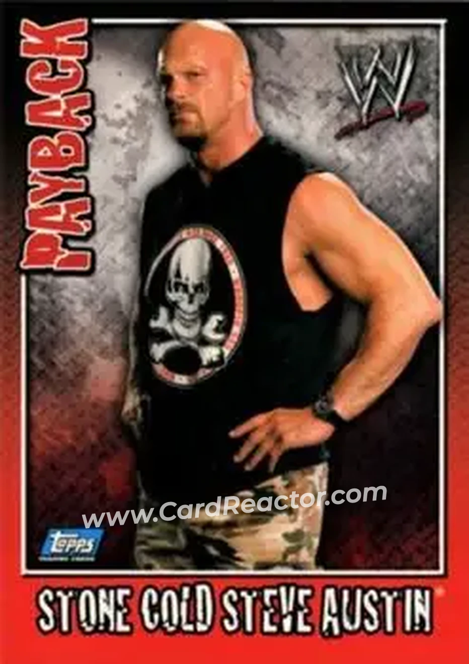 2006 Topps WWE Payback (English Edition) #27 - "Stone Cold" Steve Austin - Front
