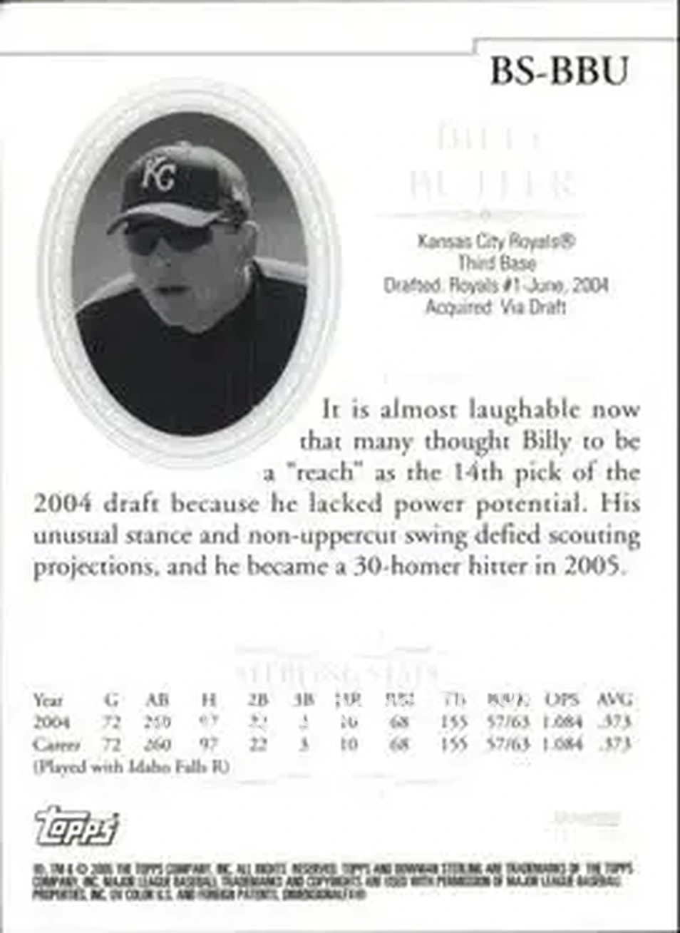 2005 Bowman Sterling #BS-BBU - Billy Butler - Kansas City Royals - Back