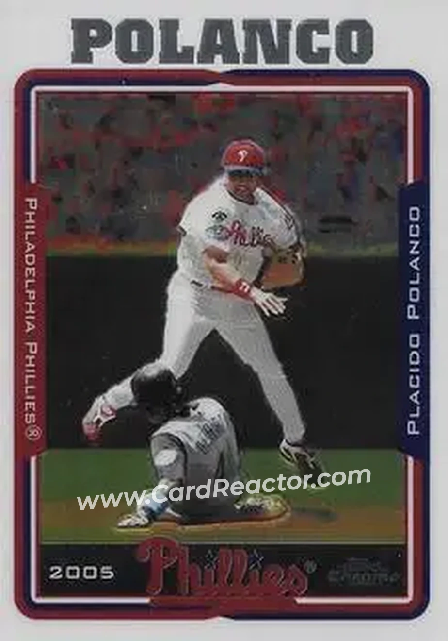 2005 Topps Chrome #2 - Placido Polanco - Philadelphia Phillies - Front