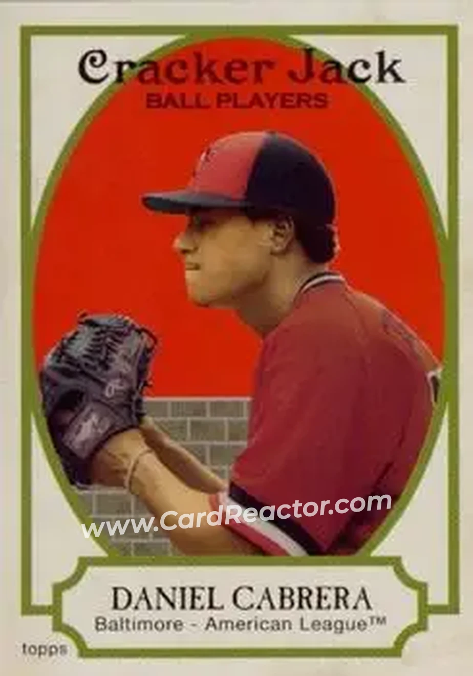 2005 Topps Cracker Jack #26 - Daniel Cabrera - Baltimore Orioles - Front 2005 Topps Cracker Jack #26 - Daniel Cabrera - Baltimore Orioles - Front